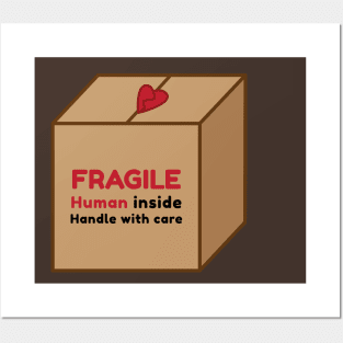 Fragile Human Posters and Art